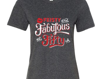 50th Birthday Gifts For Women Birthday Presents For Her Birthday Shirt Bday Gift Feisty And Fabulous Since 1966 Birthday Ladies Tee GRAY