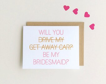 Will You Be My bridesmaid Card, Funny bridesmaid card SKU : FC116