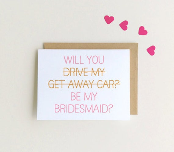 Will You Be My Bridesmaid Card Funny Bridesmaid Card Sku 8722