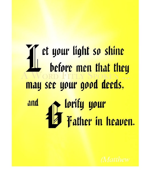 Digital Printable Art Let Your Light So Shine by AWordFitlySpoken