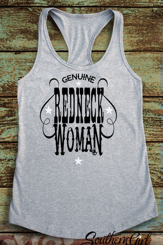 Redneck Woman. Redneck Shirt. Country Shirts for Women.