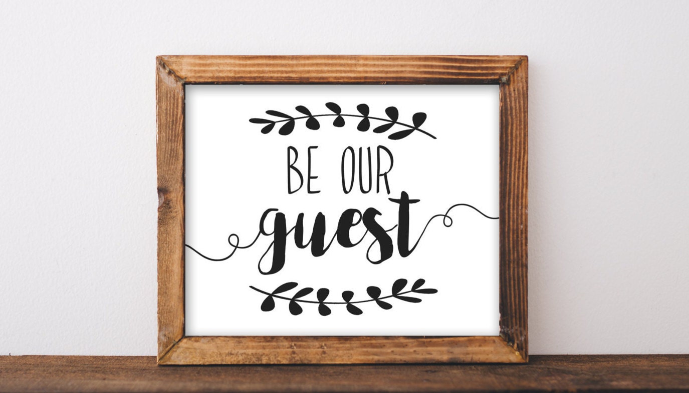 Be Our Guest Printable be our guest sign be our by TheHappyPioneer