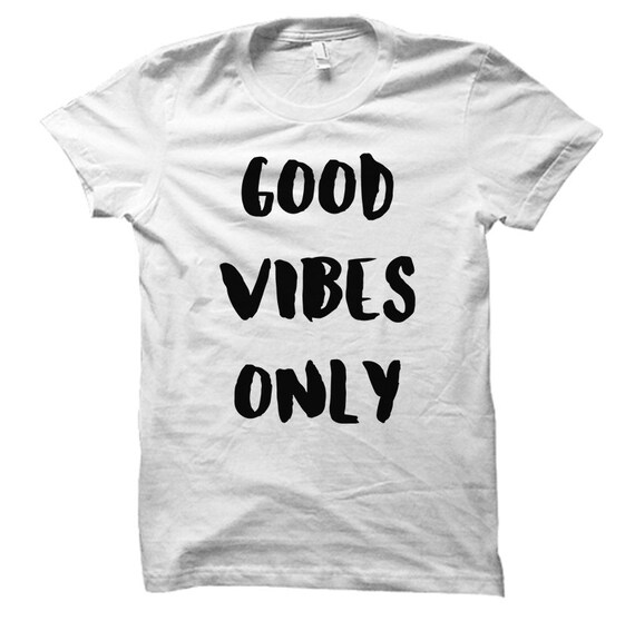 Good vibes only Positive vibes Gray/White Unisex T-Shirt