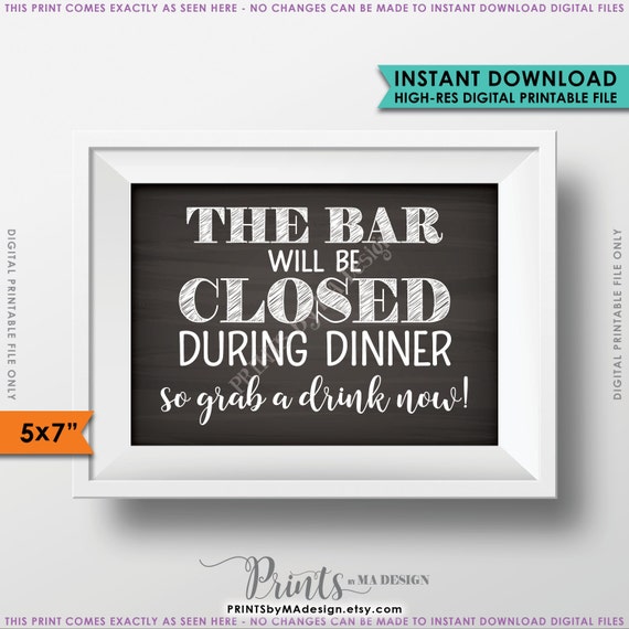 Items similar to The Bar Will be Closed During Dinner Sign, Bar Closed During Dinner, Wedding