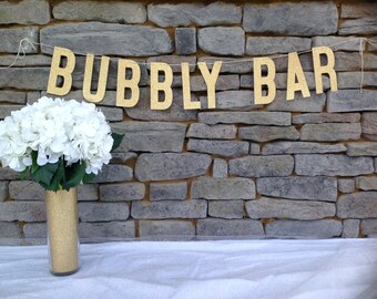 Bubbly Bar Banner | 6 INCH LETTERS | Bubbly Bar Sign | Bridal Shower Banner | Bachelorette Banner | Mimosa Bar | Champagne Bar | Bubbly Bar