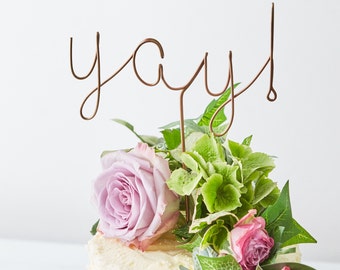 Yay Wire Cake Topper, Copper Cake Topper, Party Decoration, Metallic Cake Topper, Cake Topper, Yay cake topper, cake toppers, best sellers