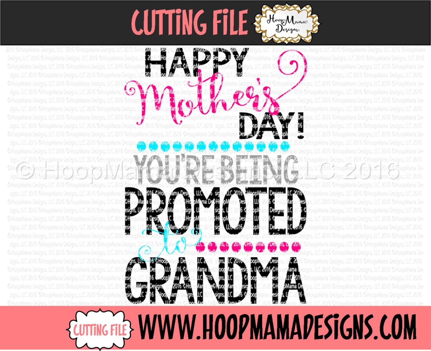 Download Happy Mothers Day Youre Being Promoted To Grandma SVG DXF eps