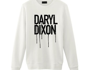 Daryl Dixon / Dripping Letters / The Walking Dead / Glenn Carl Carol Maggie Michonne Beth Andrea Sasha Shane lori / Unisex Sweatshirt Sweat