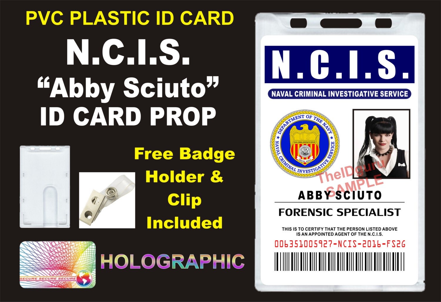 N.C.I.S. Abby Sciuto's NCIS ID Badge / Card Prop PVC