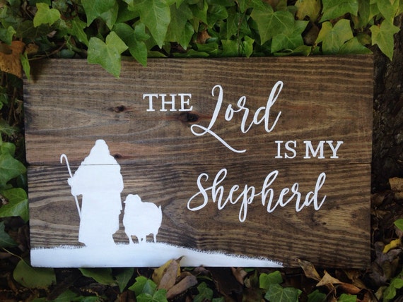 The Lord is my shepherd hand painted rustic wood sign Psalm