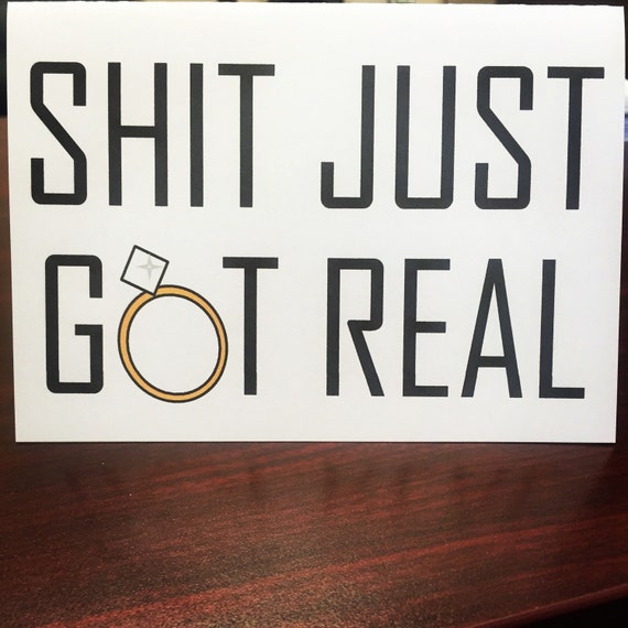 Shit just got real engagement card by JetAndSkip on Etsy