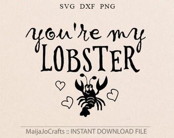 Valentine svg Lobster svg Valentines day svg Best friends svg Cricut downloads Cricut designs Valentine DXF Files, cricut files Svg sayings