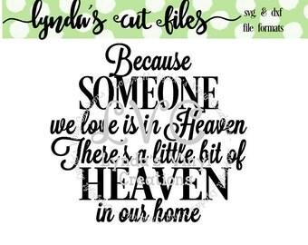 Because someone we love is in Heaven SVG/DXF file