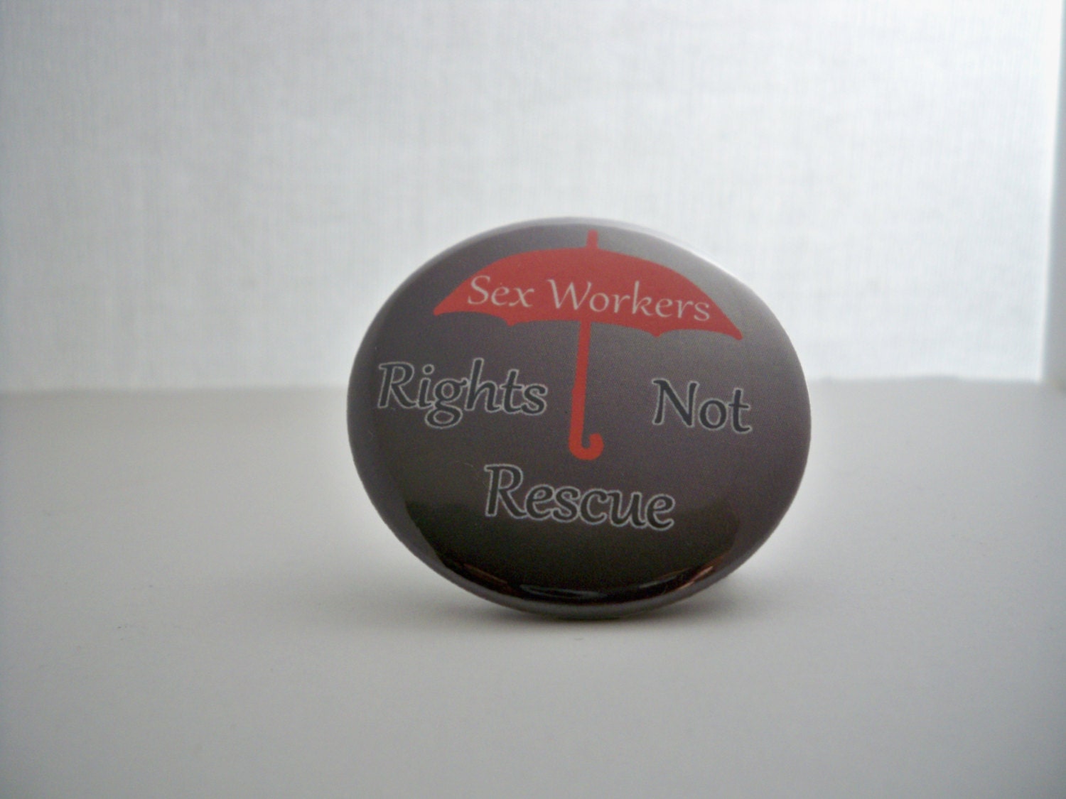Sex Worker Button Rights Not Rescue By Buttonjusticeleague On Etsy