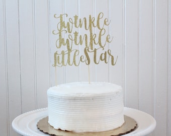 Twinkle Twinkle Little Star Cake Topper // Baby Shower Cake Topper // Gender Reveal Cake Topper // First Birthday Cake Topper // Birthday