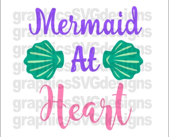 Download Mermaid at Heart Summer svg File For Cricut and Cameo DXF for