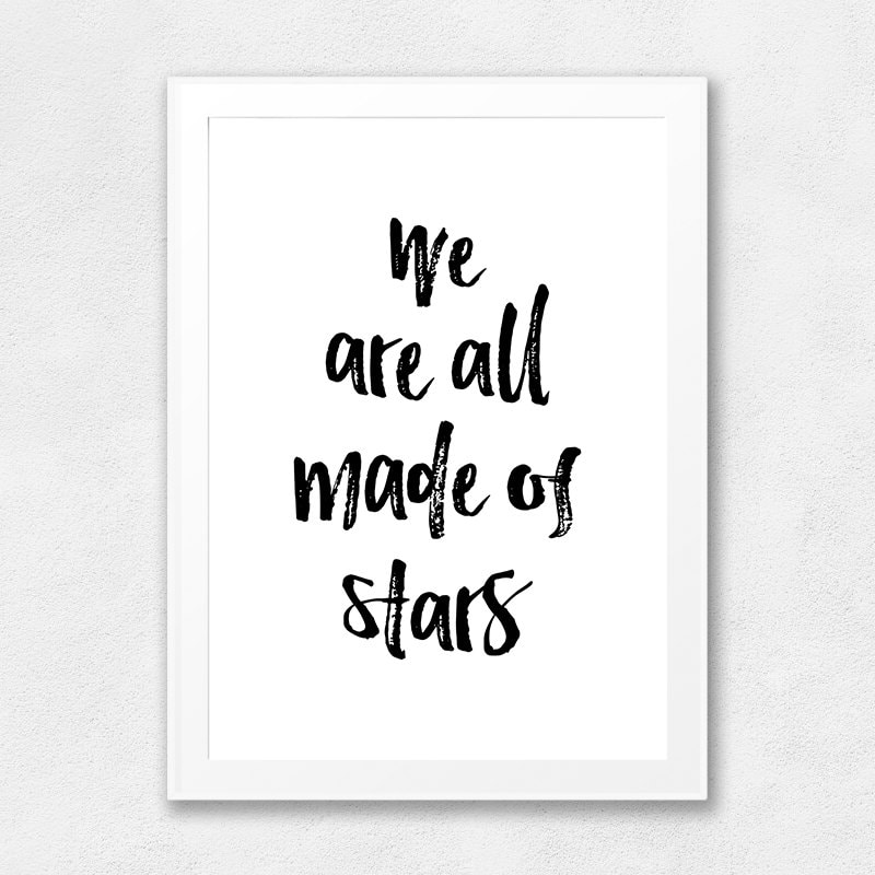 we-are-all-made-of-stars-printable-wall-art-quote