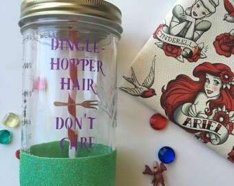 Dinglehopper Hair~ Don't Care~ Ariel~ Disney~Princess~ Tumbler~ Mason Jar~ Glitter~ Cup