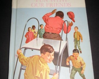 1965 Reader - More Fun with Friends - with Great Illustrations for Display, Collecting or Altered Art, Crafts, etc.