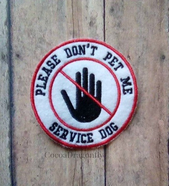 Please Don't Pet Me Service Dog Patch Felt Sew or Iron
