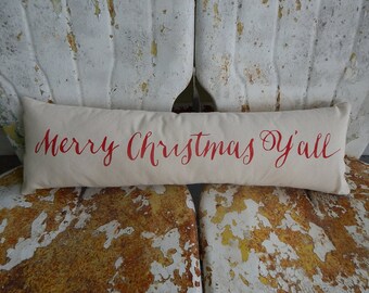MERRY CHRISTMAS Y'ALL long bench swing pillow on cream cotton canvas Fun Painted Burlap Throw Accent Pillow Home Decor Farm House