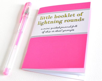 Little Booklet of Lightning Rounds: a mini guided journal full of this-or-that? prompts