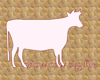 Show Cow SVG File Instant Download Cutting Machine File FFA Cow Steer School Project