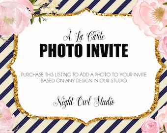 Photo Add-On--À La Carte Design--Add a Picture--Digital File--Custom Party Invitation