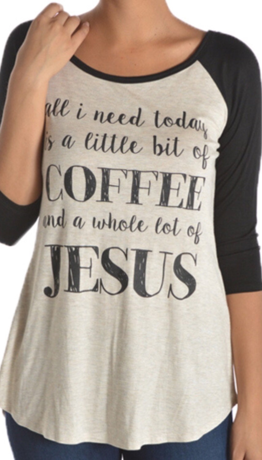 coffee and jesus t shirts