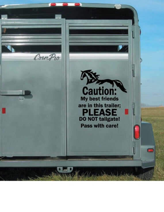 Horse Trailer Decal Large Caution My Best Friends