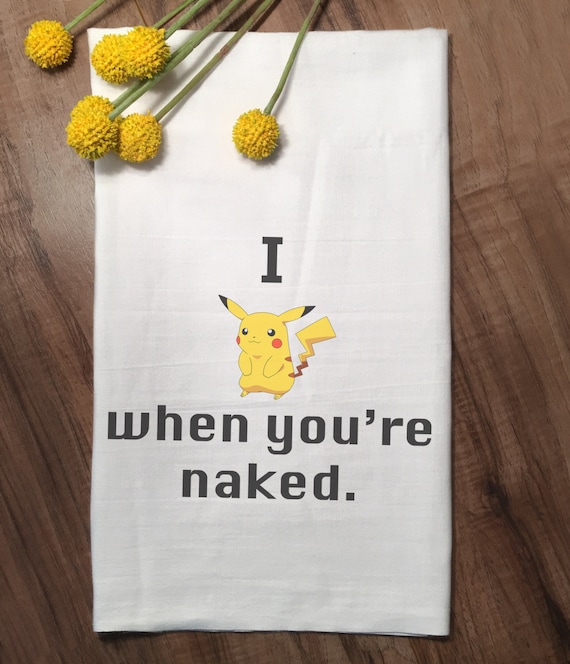 I Pikachu When Youre Naked - Japanese Animation - T-Shirt 