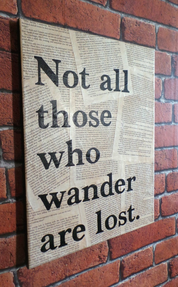 Not All Those Who Wander Are Lost Vintage Book Page Quote