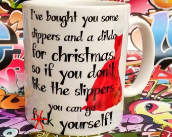 Mature sweary mug , christmas dildo f*ck yourself coffee cup, christmas present ~ santa gift