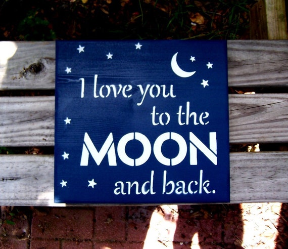 I love you to the Moon and back wood sign by RusticForestStudio