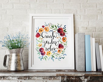 Crush Gender Roles Feminist Handmade Watercolor Reproduction PRINT