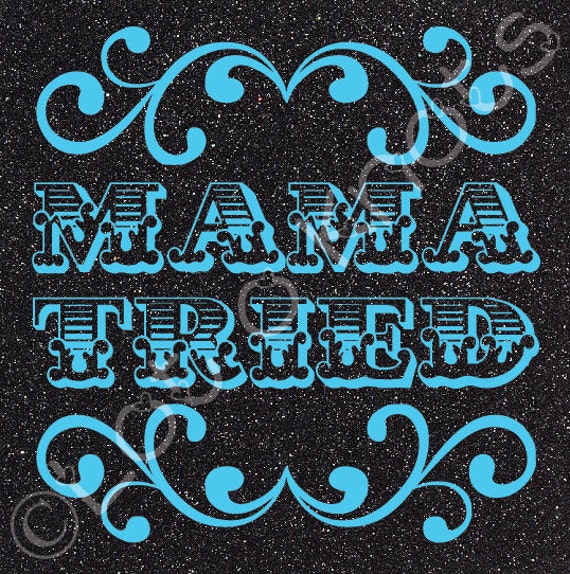 Mama Tried Fun Country Western T-shirt design svg dxf