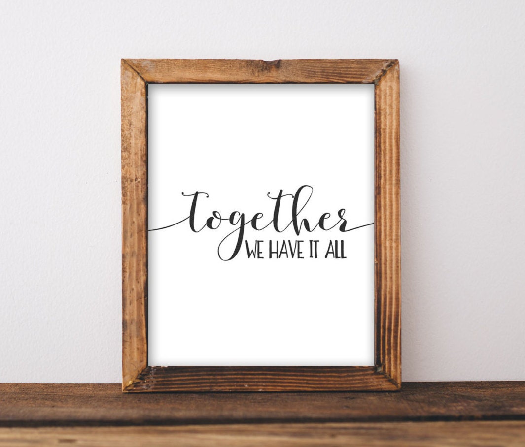 Family Printable Wall Art Together we have it all printable