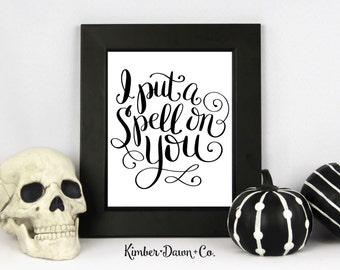 Hand Lettered I Put a Spell on You SVG Cut File