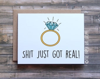Funny engagement card, Shit just got real card, funny wedding card