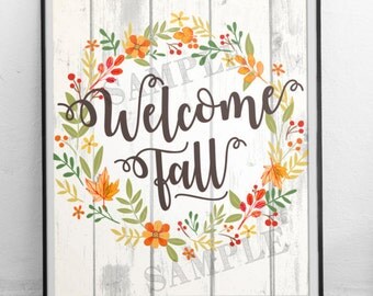 Fall Print, Welcome Fall, Fall Printable, Fall Decor, Fall Sign, Printable Fall Sign, Welcome Autumn, Barnwood Sign, Welcome Sign