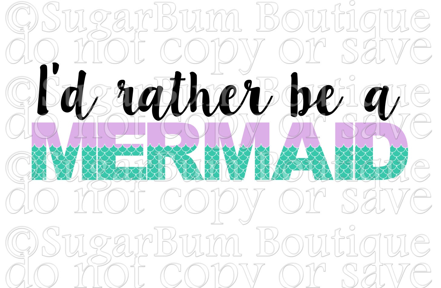 Download I'd rather be a mermaid svg