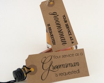 Groomsman Tags, Will you be my Best Man, Wedding Tag, Groomsman Gift Tag, Ring Bearer, Usher, Your Service is Requested, Suit Up