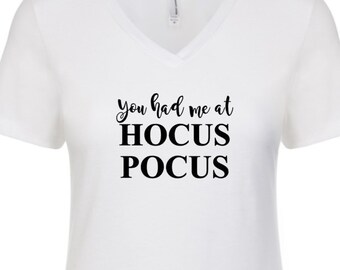 you had me at hocus pocus womens top - XS-XXL v-neck tee