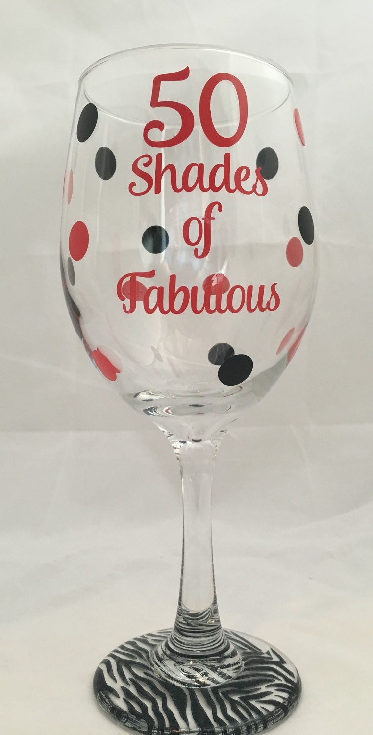 50th Birthday Gift 50 Shades 50 Shades Of Fabulous Wine