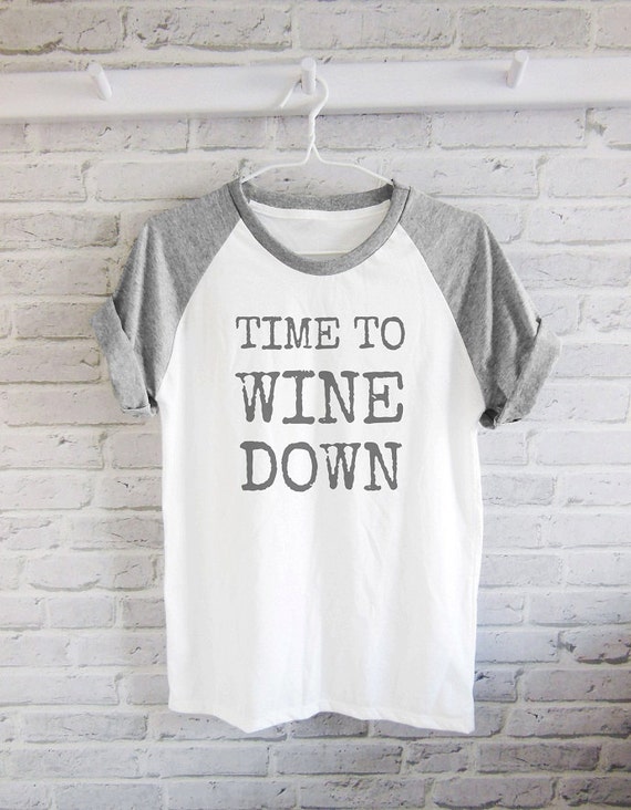 wine down shirt