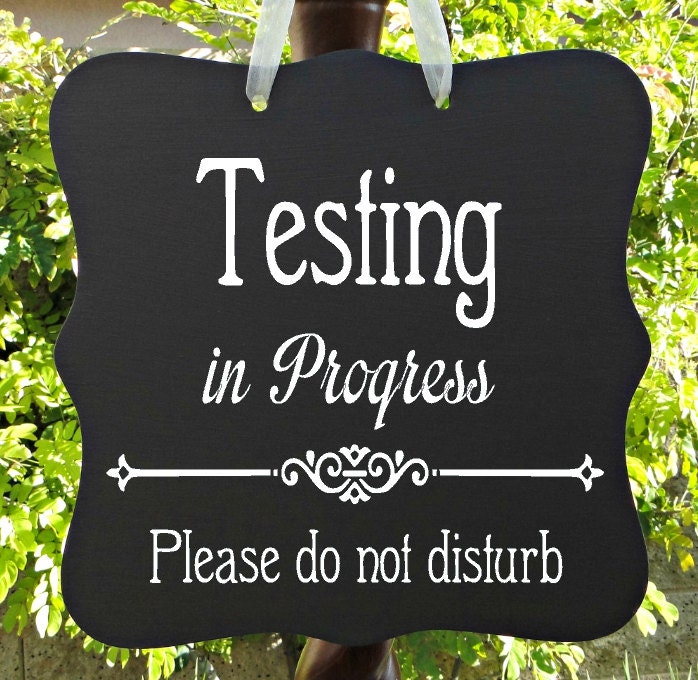 testing-in-progress-sign-office-school-business-door-sign-student