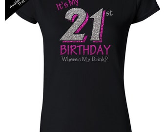 Birthday Girl Finally 21 Shirt Personalize the Name & Colors