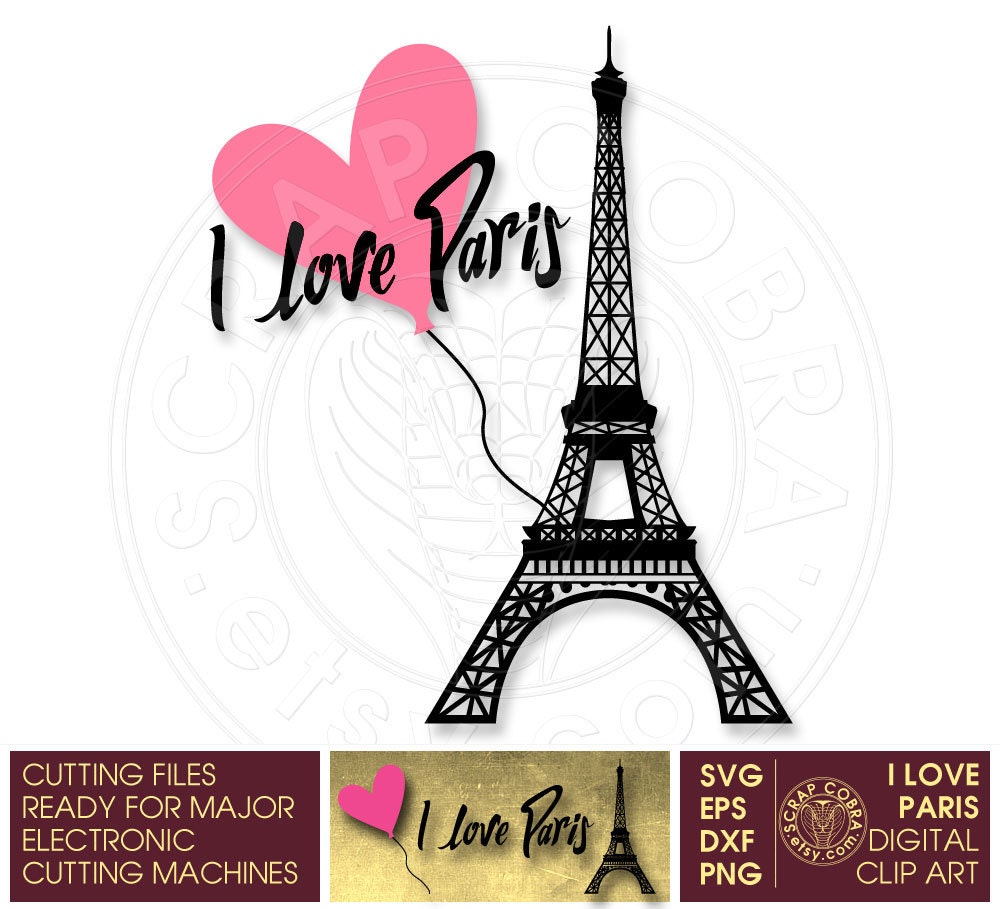 Download I Love Paris Eiffel Tower Vector Clip Art SVG cut by ...