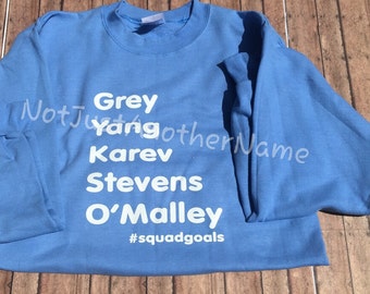 Grey's Anatomy Sweatshirt - Greys Anatomy Sweatshirt - Greys Anatomy - Greys Anatomy Squad Goals