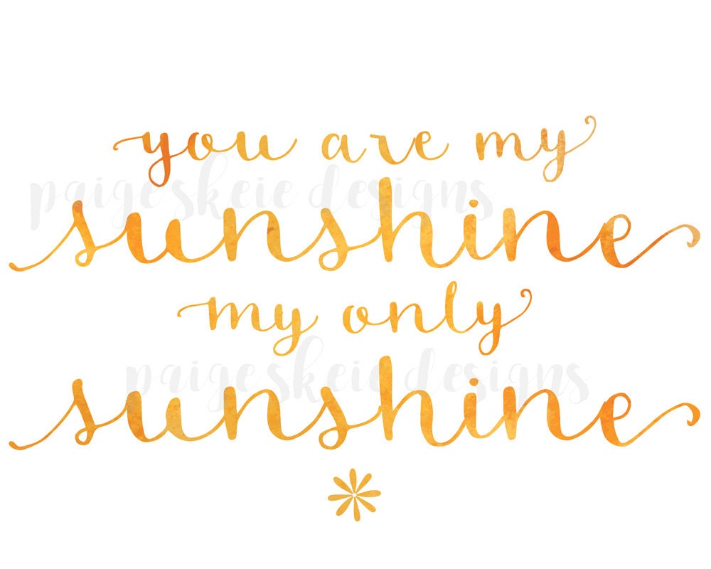 You Are My Sunshine Lyrics Print